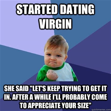 dating a virgin memes